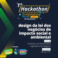 Hackathon Legislativo irá construir Projeto de Lei dos Negócios de Impacto Social e Ambiental